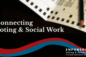 Connecting Voting and Social Work
